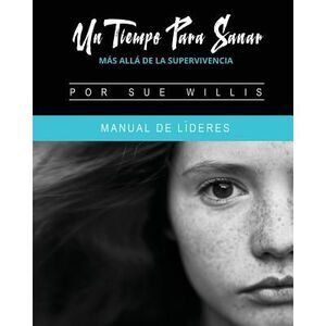 Un Tiempo Para Sanar -- Sue Willis